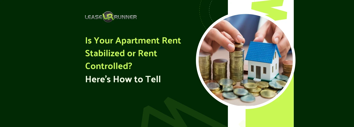 Is Your Apartment Rent Stabilized or Rent Controlled? Here’s How to Tell