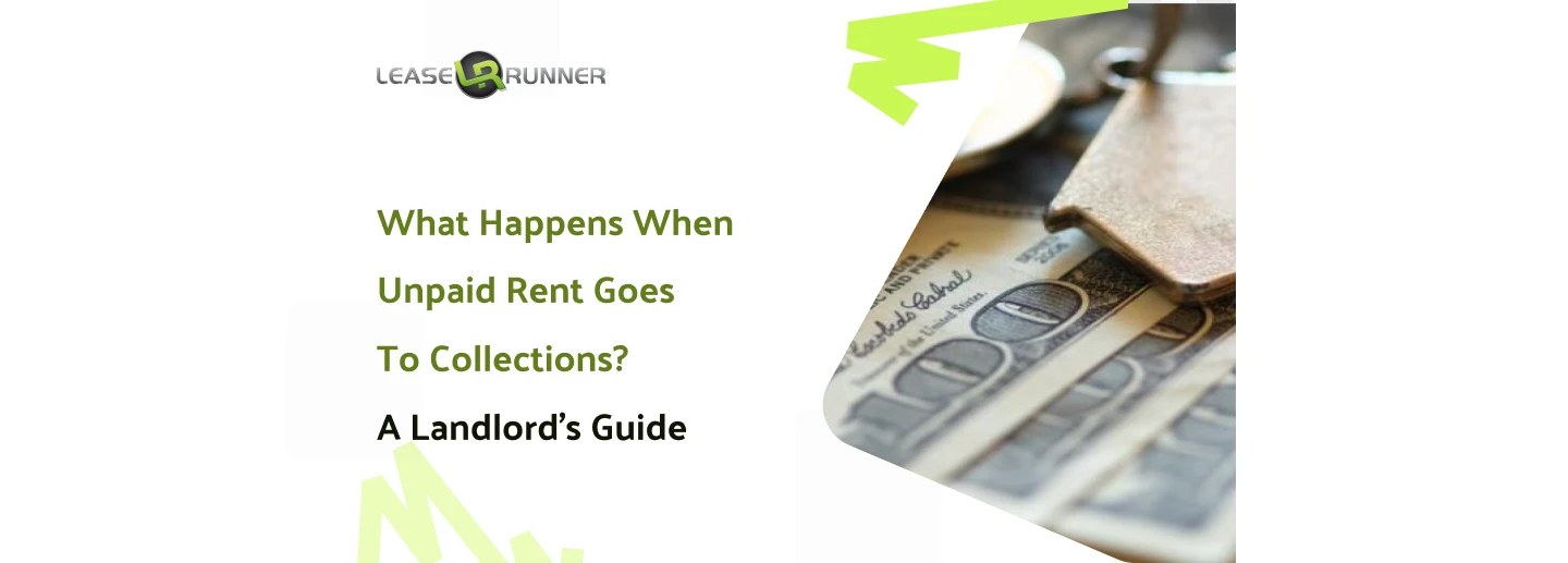 What Happens When Unpaid Rent Goes to Collections? A Landlord’s Guide