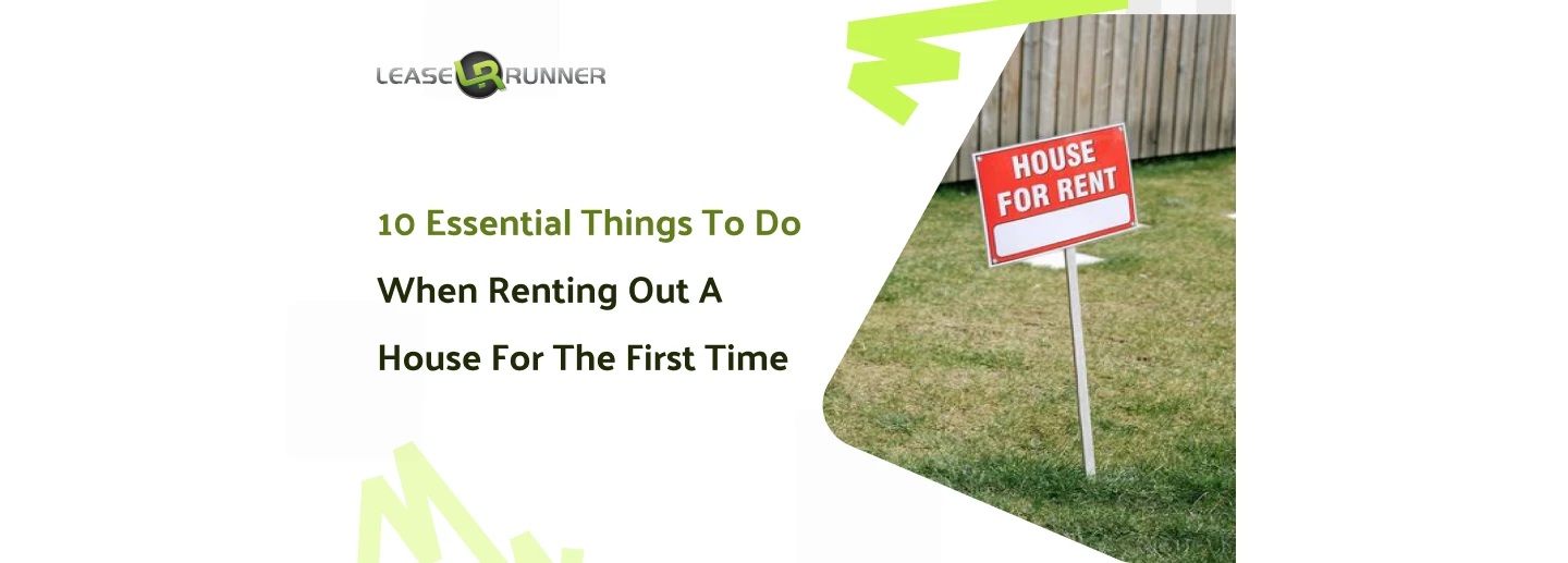 10 Essential Things to Do When Renting Out a House for the First Time