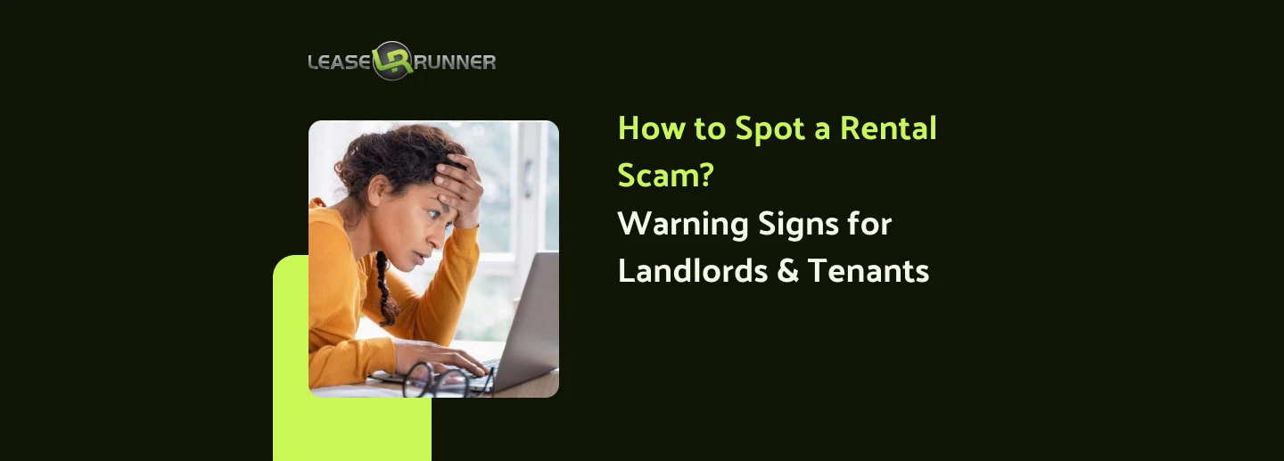 How to Spot a Rental Scam? Warning Signs for Landlords & Tenants