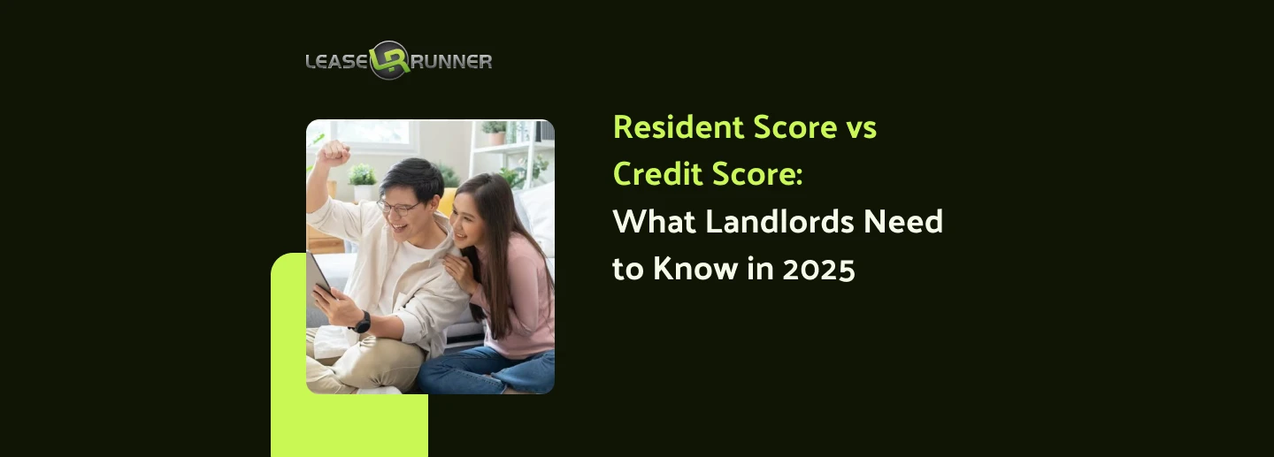 Resident Score vs Credit Score: What Landlords Need to Know in 2025