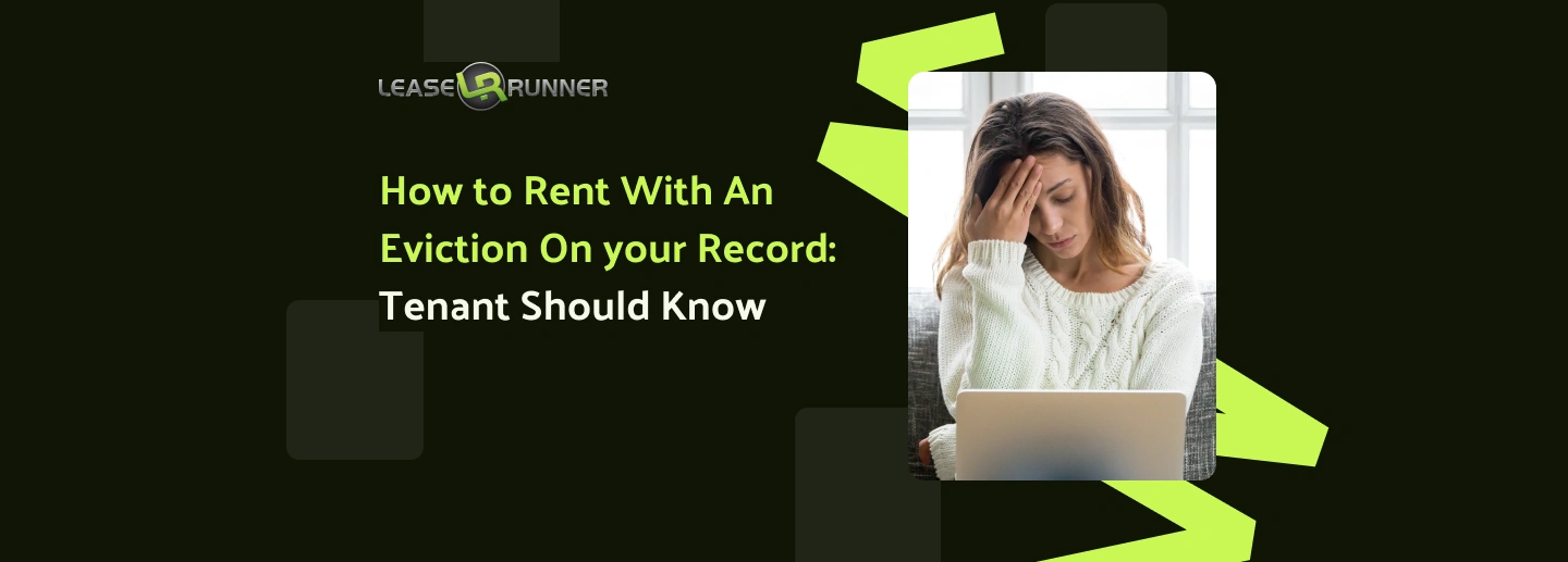 How To Rent An Apartment With An Eviction On Your Record?