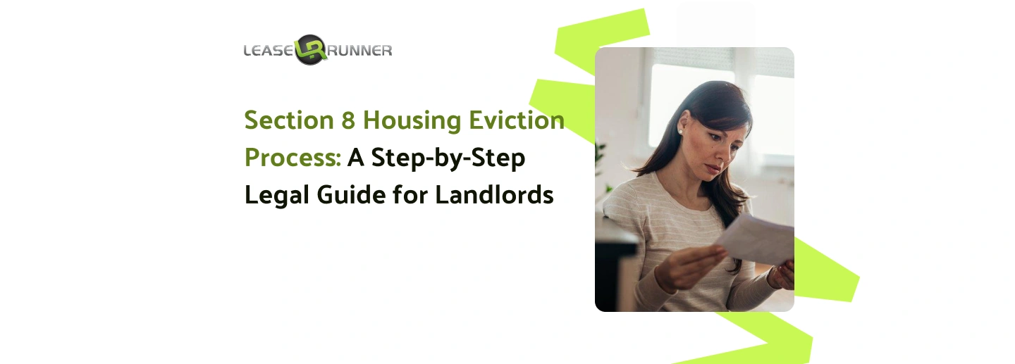 Section 8 Housing Eviction Process: A Step-by-Step Legal Guide for Landlords
