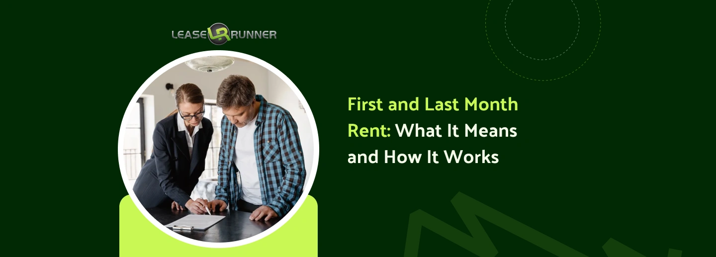First and Last Month Rent: What It Means and How It Works