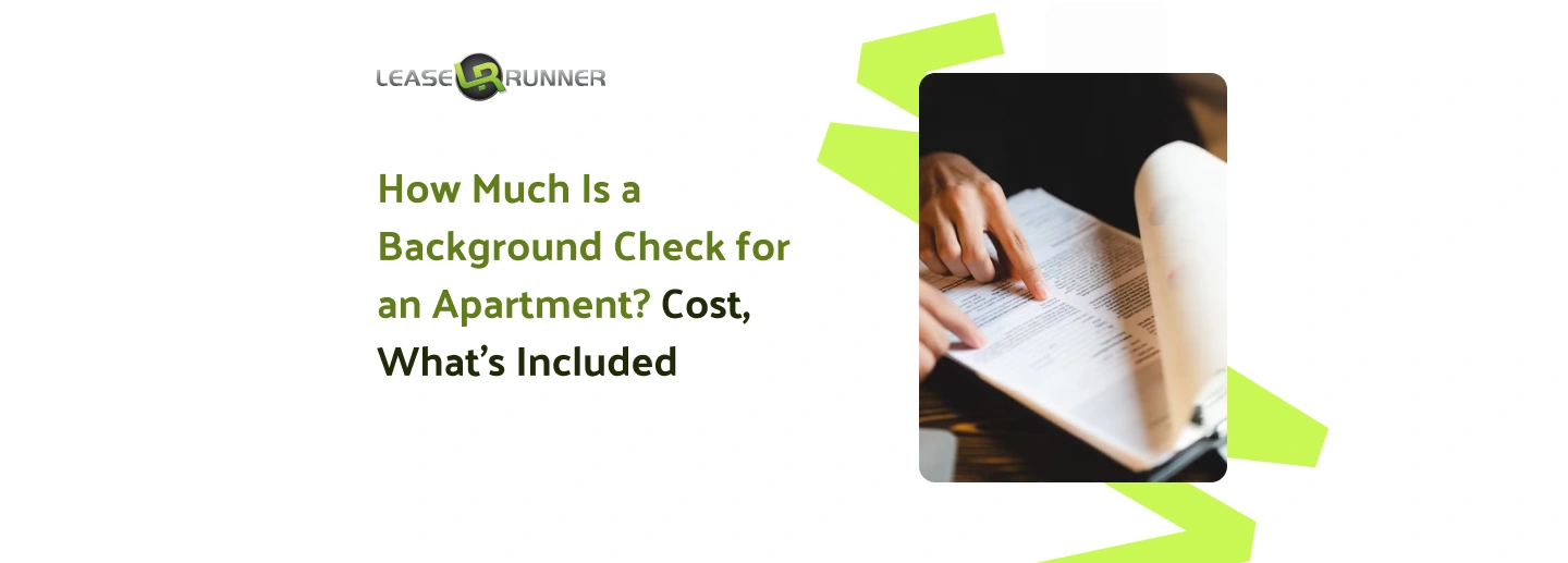 How Much Is a Background Check for an Apartment? Cost, What’s Included, and What to Expect