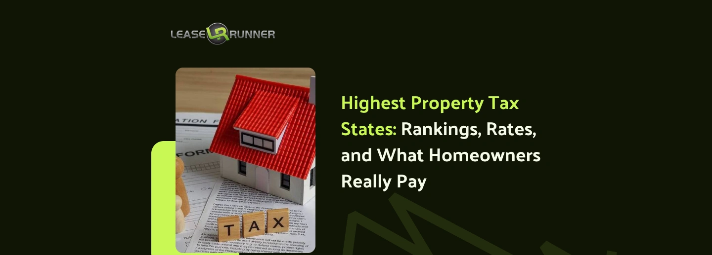 Highest Property Tax States: Rankings, Rates, and What Homeowners Really Pay