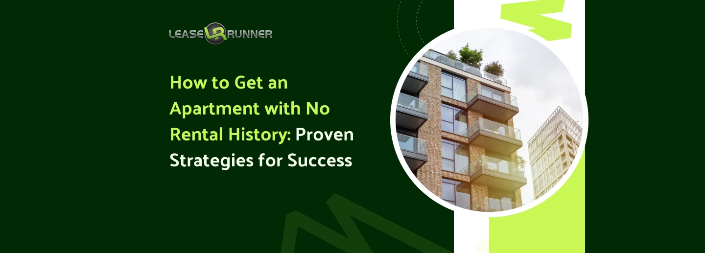 How to Get an Apartment with No Rental History: Proven Strategies for Success
