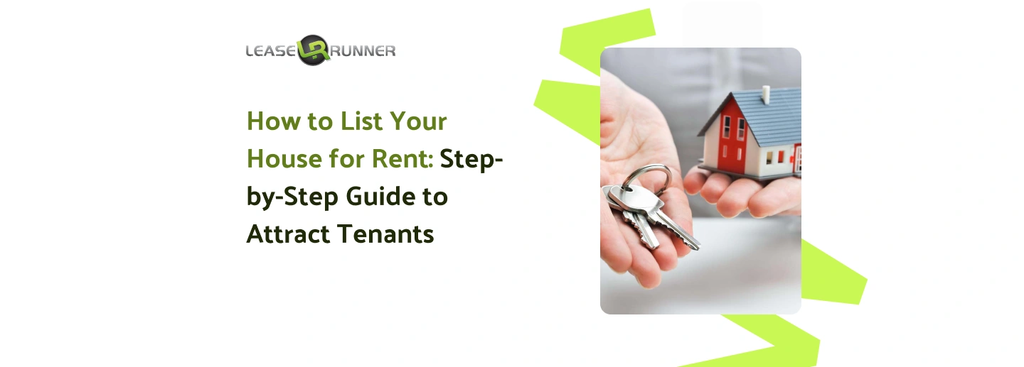 How to List Your House for Rent: Step-by-Step Guide to Attract Tenants
