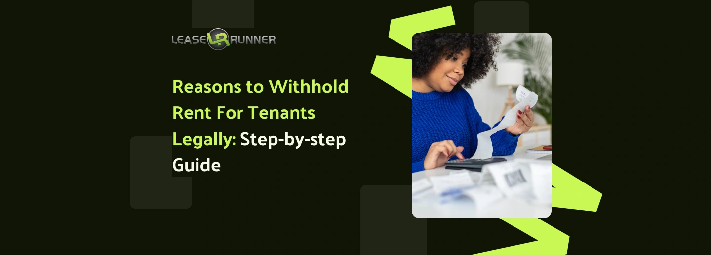 Reasons to Withhold Rent For Tenants Legally: Step-by-step Guide