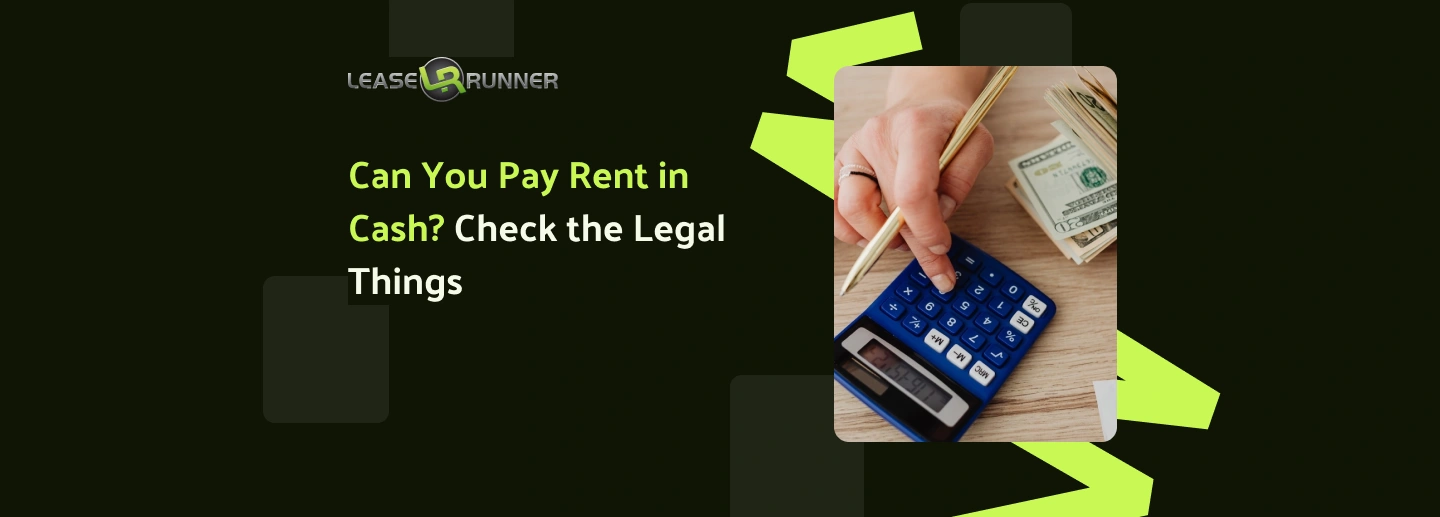 Can You Pay Rent in Cash? Check the Legal Things
