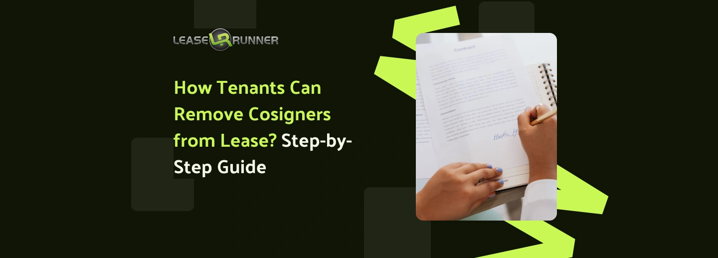 How Tenants Can Remove Cosigners from Apartment Lease? Step-by-Step Guide