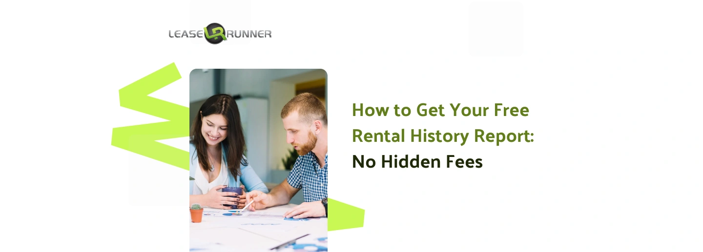 How to Get Your Free Rental History Report: No Hidden Fees