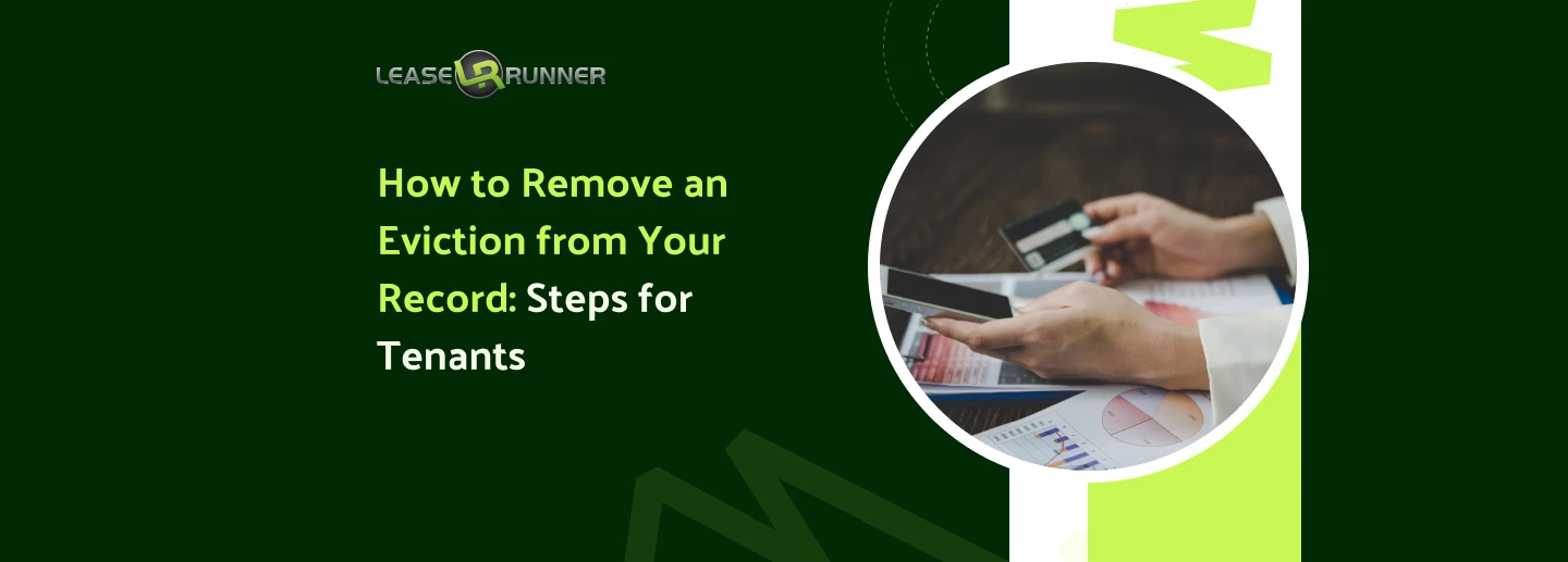 How to Remove an Eviction from Your Record: Steps for Tenants