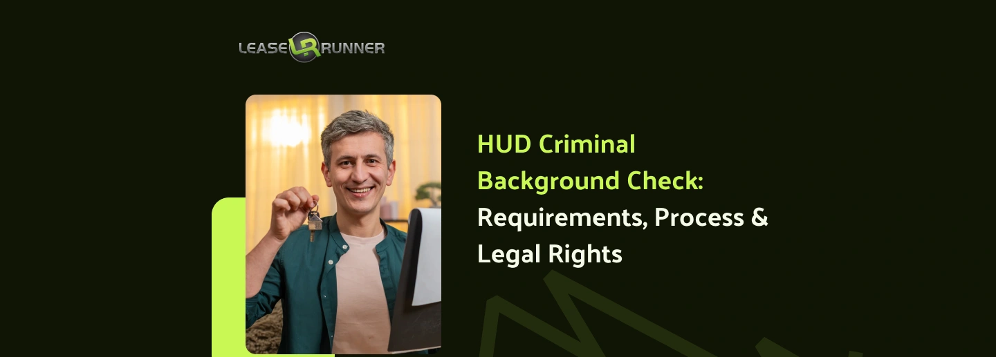 HUD Criminal Background Check: Requirements, Process & Legal Rights