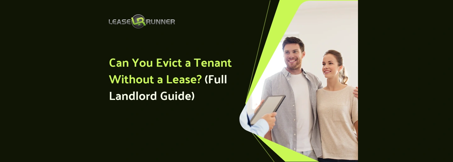 Can You Evict a Tenant Without a Lease? (2026 Landlord Guide)
