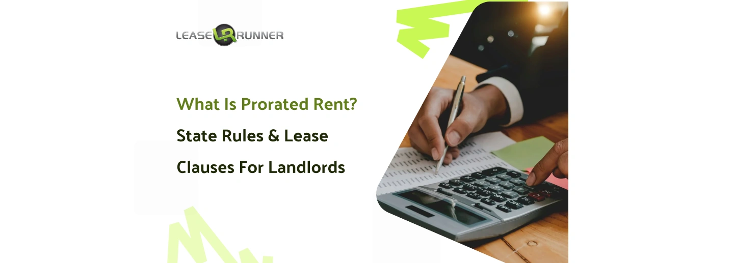 What Is Prorated Rent? State Rules & Lease Clauses for Landlords