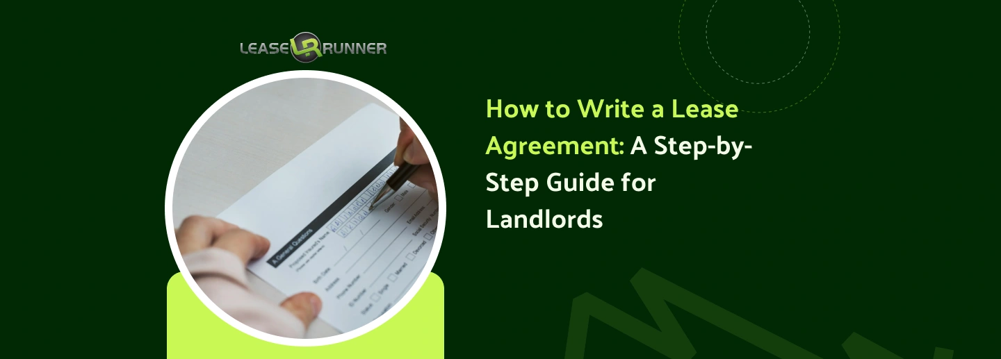 How to Write a Lease Agreement: A Step-by-Step Guide for Landlords